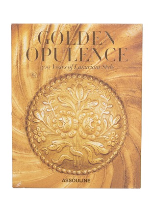 Main View - 点击放大 - ASSOULINE - Golden Opulence: 500 Years of Luxuriant Style