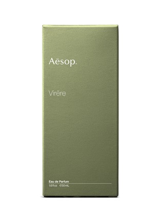 细节 –点击放大 - AESOP - Virēre Eau de Parfum 50ml