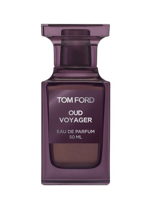 首图 -点击放大 - TOM FORD - Oud Voyager Eau de Parfum 50ml